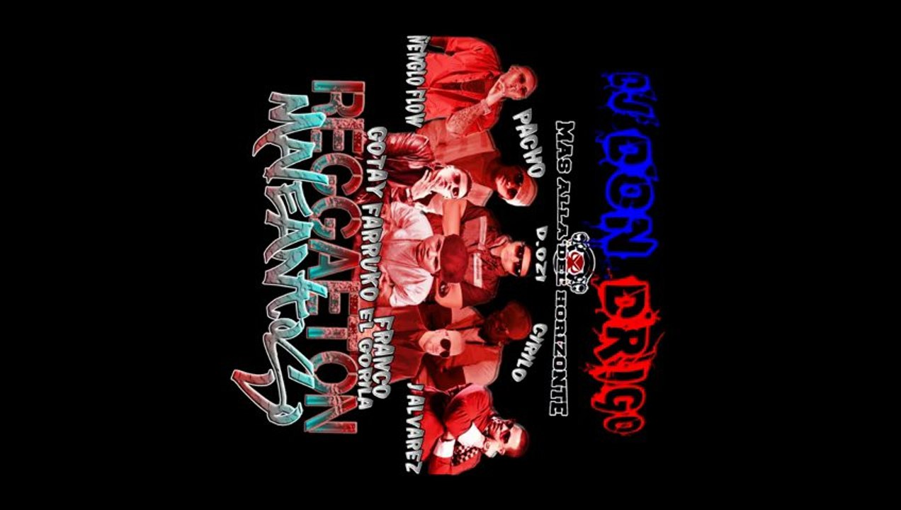 Pacho y cirilo Ft ñengo flow,j alvarez,franco "el gorila", dozi y farruko - Reggaeton Maleantoso (Prod by Dj Don Drigo)
