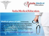 Favor Your Career in Medical Science with Top Medical Colleges India