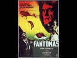 FANTOMAS GENERIQUE FILM