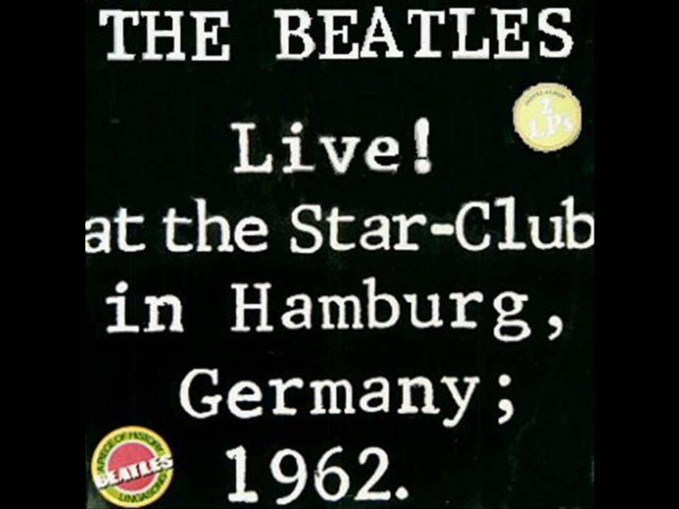 Shimmy Shake - Llong Tall Sally / The Beatles Live! at the Star-Club in Hamburg, Germany; 1962