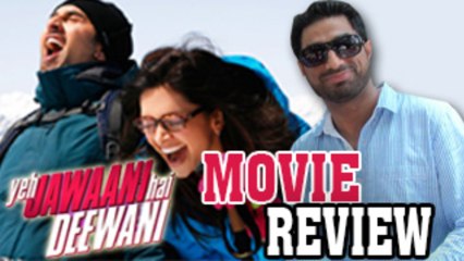 Yeh Jawaani Hai Deewani Movie Review