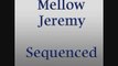 Mellow Jeremy - Lasting Impressions