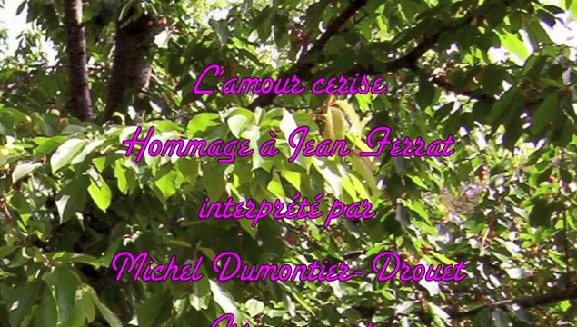 L'amour cerise de Jean Ferrat, arrangement MDD