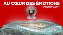OGC Nice saison 2013-2014 : Au coeur de l'émotion