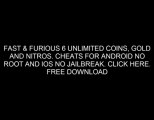 [FREE] Fast & Furious 6 Cheats for Android/iOS Hack Download