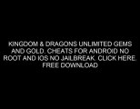 [FREE] Kingdom & Dragons Cheats for Android/iOS Hack Download