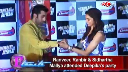 Deepika had invited Siddhartha Mallya & Ranbir Kapoor for her party