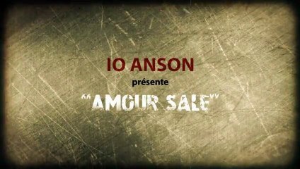 Io Anson / "Amour sale" (Lyrics Clip)