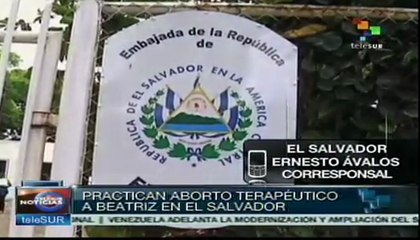 Practican aborto terapéutico a Beatriz en El Salvador
