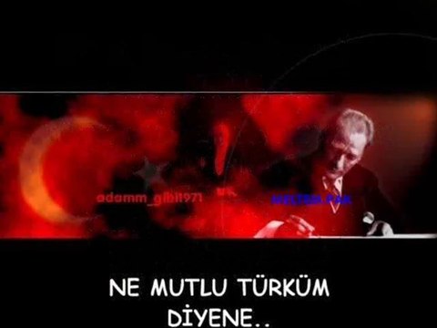 ADAM_GİBİ1971 NE MUTLU TÜRKÜM DİYENE