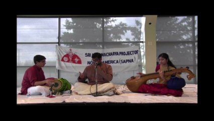 SRI ANNAMACHARYA PROJECT OF N.A. SAPNA 25TH ANNIV: VIKRAM, ARTHI & ATHREY IN CONCERT -2