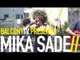 MIKA SADE - OUT OF MY SIGHT (BalconyTV)