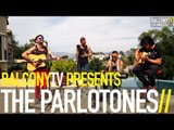 THE PARLOTONES - LAZY SUNNY DAYS (BalconyTV)