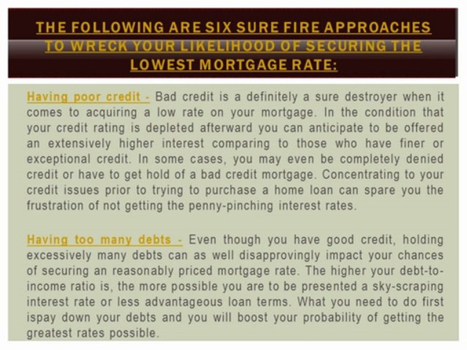 Springhill Group Home Loans Reasons You Could Ruin Securing The Lowest Mortgage Rate
