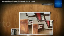 Vente Maison ancienne, Troissereux (60), 370 000€