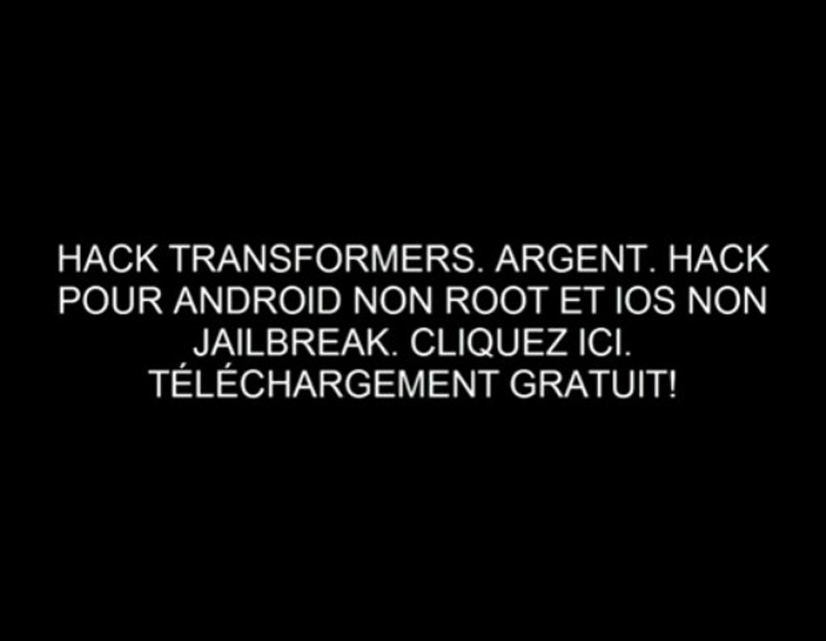 [GRATUIT] Transformers Hack Télécharger Android et iOS - Francais