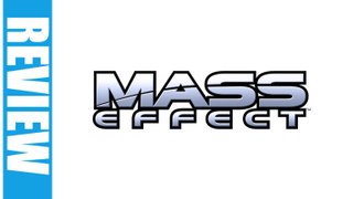 (Review) Mass Effect (Xbox 360)