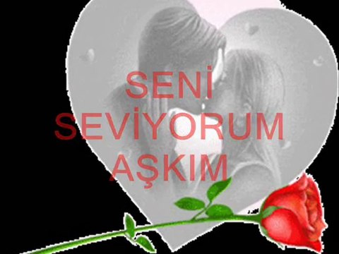 ADAM_GİBİ1971 SENİ ÇOK AMA ÇOK SEVİYORUM AŞKIM