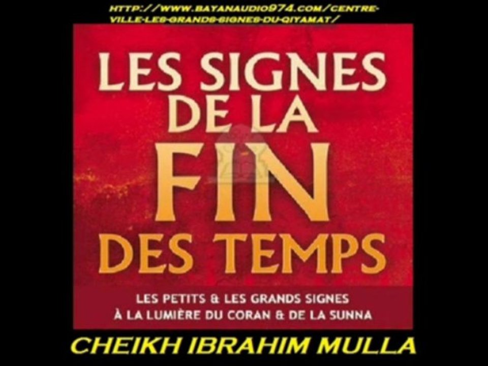 39. Le retour de Issa عليه السلام , synonyme de bonheur et d'aide de la part d'Allah 3ème partie par Mawlana Ibrahim Mulla