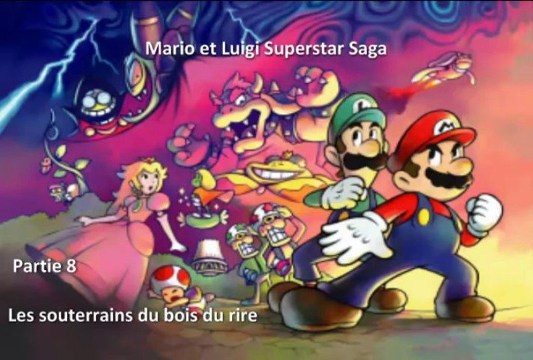 Mario et Luigi Superstar Saga [8] Les souterrains du bois du rire