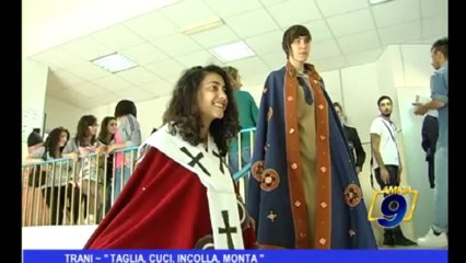 Trani | Taglia, cuci, incolla, monta