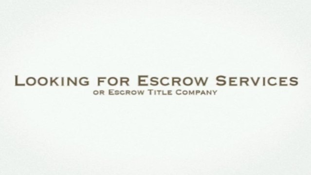escrow services & escrow title company
