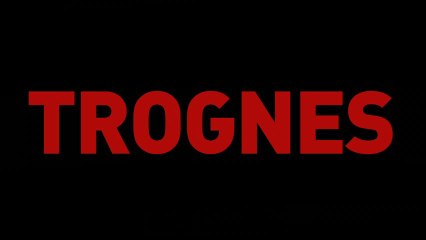 TROGNES - Teaser (English Subtitled)