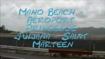 Maho Beach - Princess Juliana Airport - St Marteen / St Martin