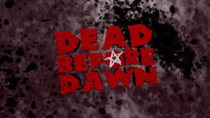 2013.06.04 Dead Before Dawn 3D (Official U.S. Trailer)
