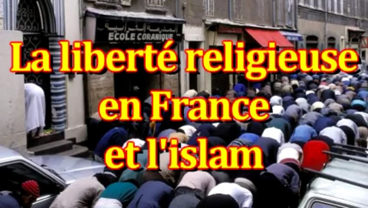 La liberté religieuse en France et l'islam