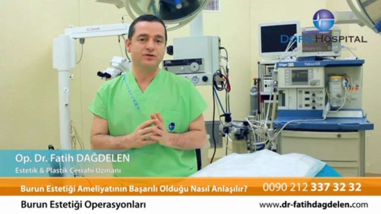 Burun estetigi ameliyatının basarılı oldugu nasıl anlaşılır ? Op.Dr.Fatih Dağdelen