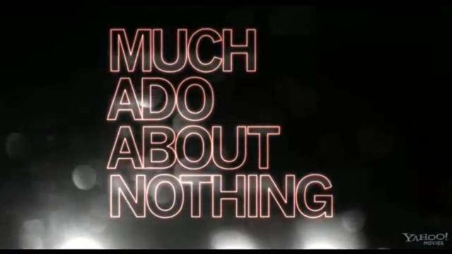 Trailer: Much Ado About Nothing