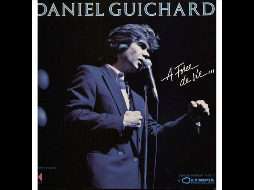 Daniel Guichard Santiano (version live 1985)