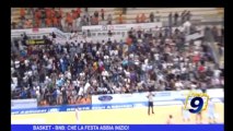 Basket | BNB Che la festa abbia inizio