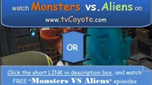 Monsters vs. Aliens Season 1 Episode 1 - Welcome to Area Fifty-Something