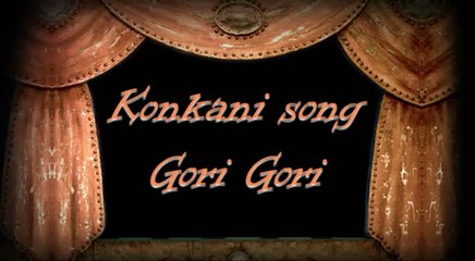 Gori Gori ღღ Konkani Song