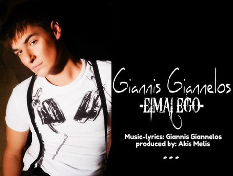 GIANNIS GIANNELOS -Eimai ego- NEW GREEK SONG 2013.