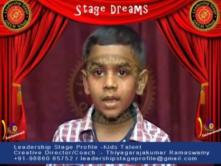 Thiyagarajakumar Ramaswamy's Leadership Stage Profile - Stage Dreams - Kids Talent
