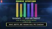 Kammo Full Song (Lyrics) Department _ Sanjay Dutt, Amitabh Bachchan