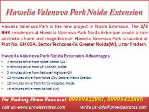 Hawelia Valenova Park Noida Extension 2&3 BHK Stylish Homes