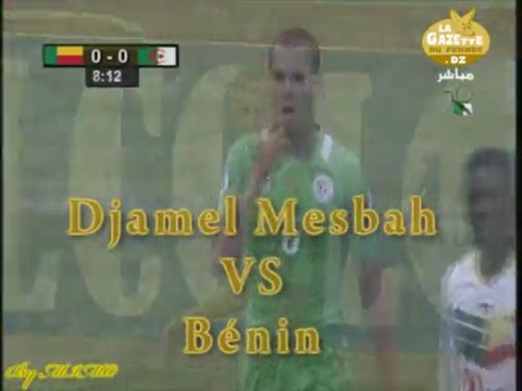 Djamel Mesbah vs Bénin
