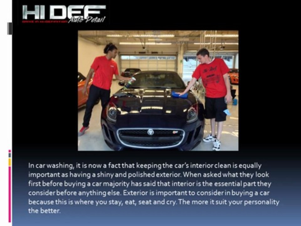 Detail your Cars interior in Hi Def Auto Detail