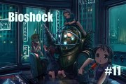 Bioshock [11]  -Le miel et les abeilles-