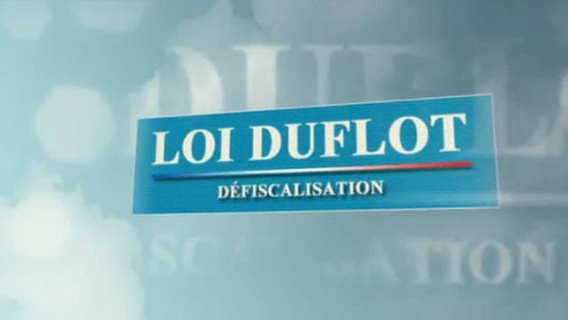 Loi Duflot - Réduire ses impôts avec la défiscalisation Duflot