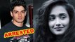 Suraj Pancholi Arrested In Jiah Khan's Suicide Case