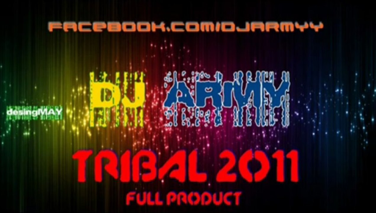 DJ Army - TribaL