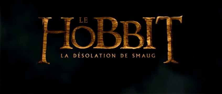 Le Hobbit La désolation de Smaug - Bande Annonce VF