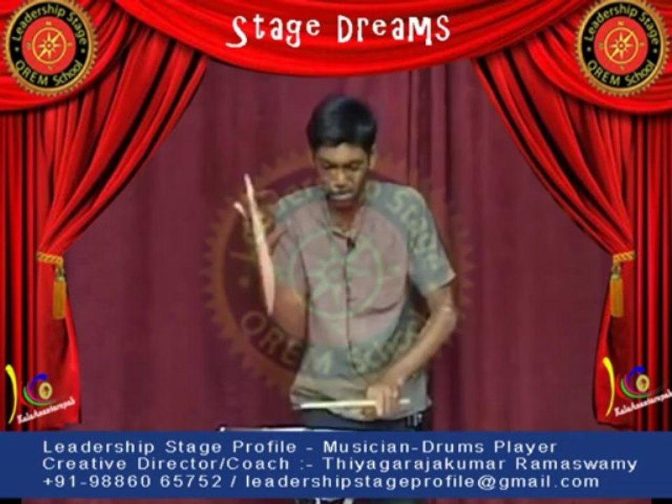 Thiyagarajakumar Ramaswamy's Leadership Stage Profile - Stage Dreams - Musician - Drums Player