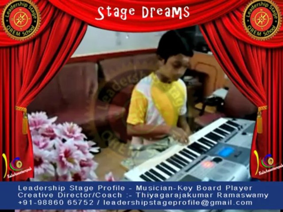 Thiyagarajakumar Ramaswamy's Leadership Stage Profile - Stage Dreams - Musician - Key Board