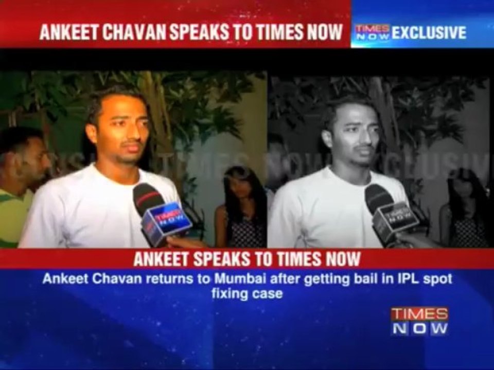 I will come out clean: Ankeet Chavan
